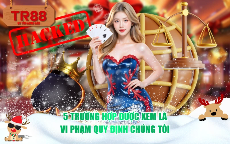 5 trường hợp được xem là vi phạm quy định chúng tôi