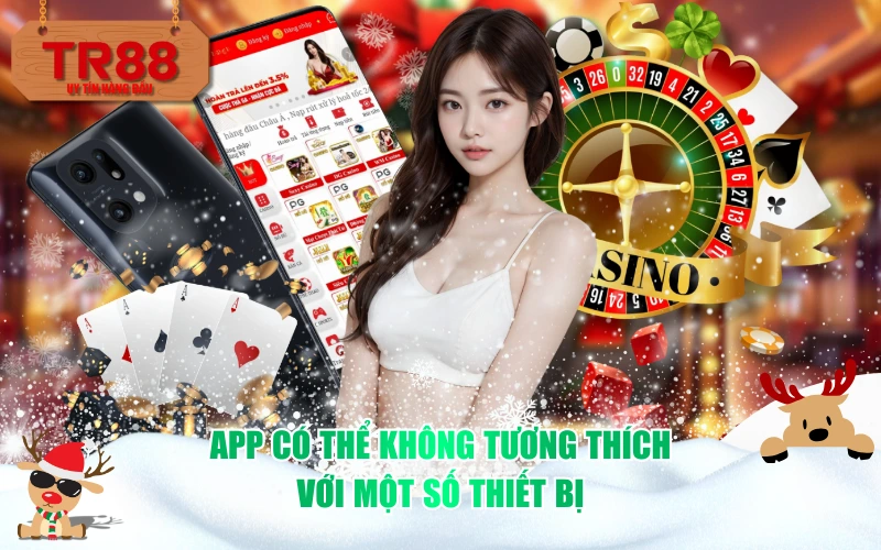 App có thể không tương thích với một số thiết bị