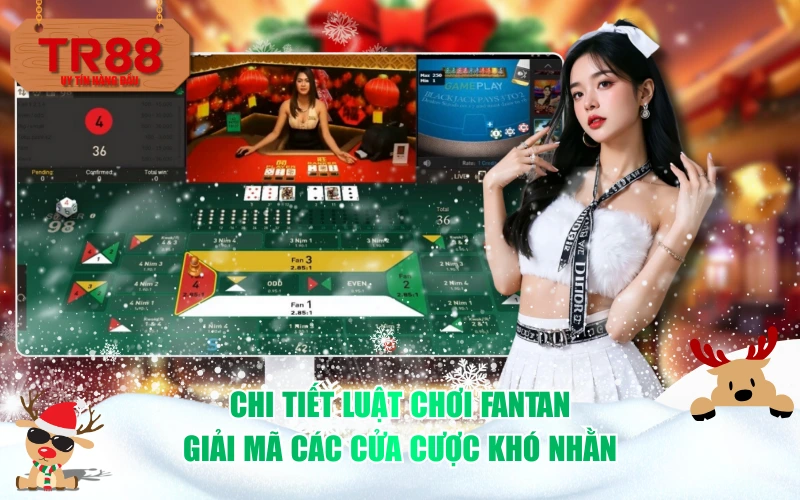 Chi tiết luật chơi Fantan: Giải mã các cửa cược khó nhằn