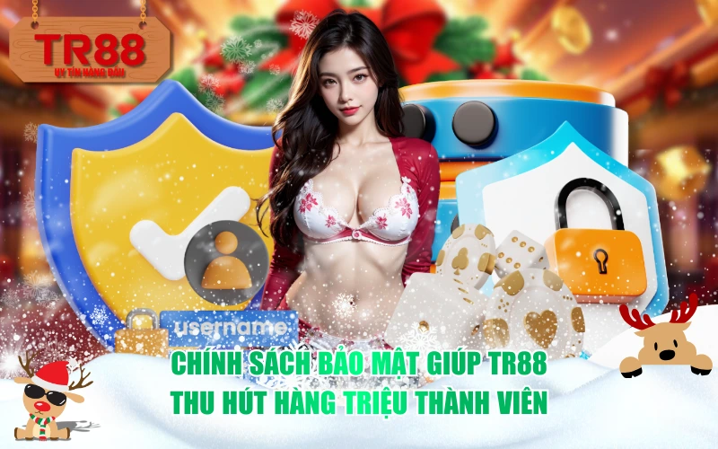 Chính sách bảo mật giúp TR88 thu hút hàng triệu thành viên