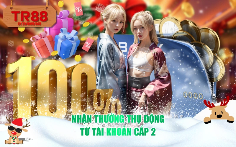 Nhận thưởng thụ động từ tài khoản cấp 2