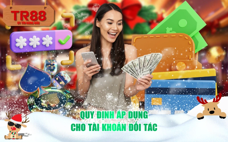 Quy định áp dụng cho tài khoản đối tác