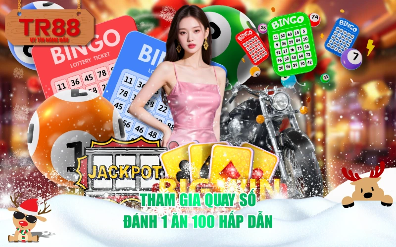 Tham gia quay số, đánh 1 ăn 100 hấp dẫn